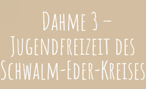 Dahme 3 – Jugendfreizeit des Schwalm-Eder-Kreises